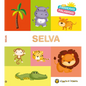 MIS Primeras Palabras: Selva / Jungle. My First Words Series - Board Book
