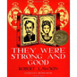 They Were Strong and Good - Hardcover