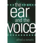 The Ear and the Voice - Paperback
