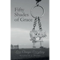 Fifty Shades of Grace: Love Changes Everything - Paperback