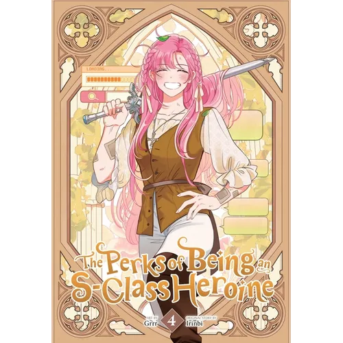 The Perks of Being an S-Class Heroine, Vol. 4 - Paperback