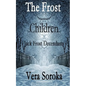 The Frost Children: Jack Frost Decendants - Paperback