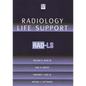 Radiology Life Support (Rad-Ls): A Practical Approach - Paperback