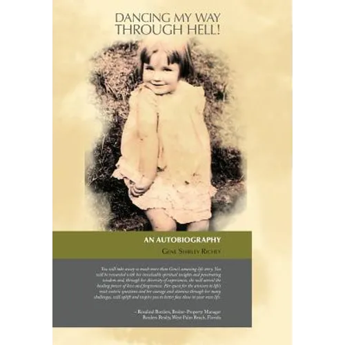 Dancing My Way Through Hell!: An Autobiography - Hardcover