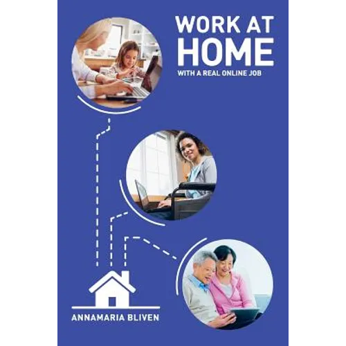 Work at Home with a Real Online Job - Paperback