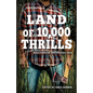 Land of 10,000 Thrills: Bouchercon Anthology 2022 - Paperback