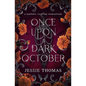 Once Upon a Dark October: A Sapphic Vampire Romantasy - Paperback