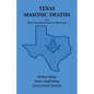 Texas Masonic Deaths with Selected Biographical Sketches - Paperback