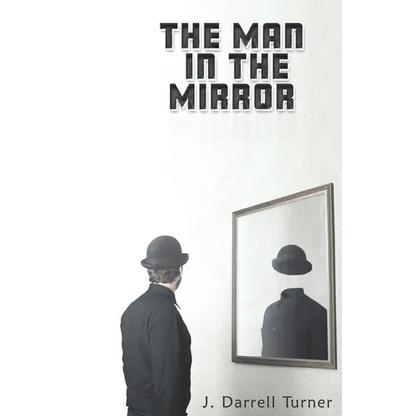The Man in the Mirror - Paperback