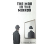 The Man in the Mirror - Paperback