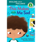 This Makes Me Sad: Dealing with Feelings - Hardcover