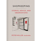 Shopkeeping: Stories, Advice, and Observations - Hardcover