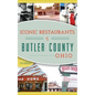 Iconic Restaurants of Butler County, Ohio - Hardcover
