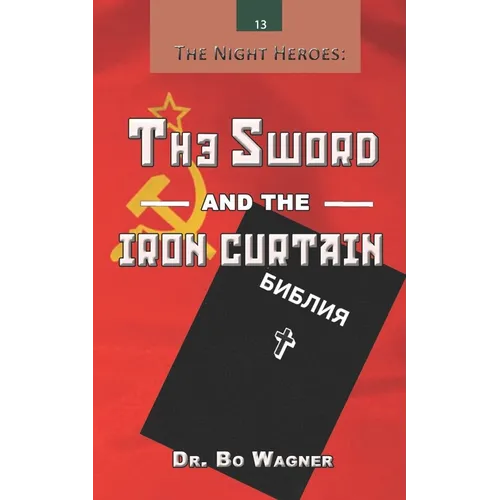 The Sword and the Iron Curtain - Paperback