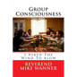 Group Consciousness: I Asked The Wind To blow - Paperback