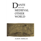 Dante and the Medieval Other World - Paperback