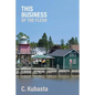 This Business of the Flesh - Paperback