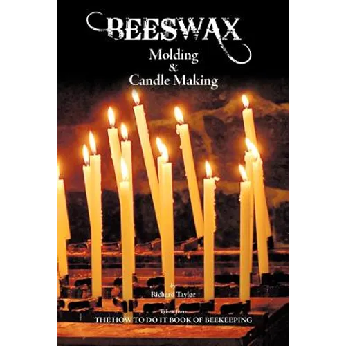 Beeswax Molding & Candle Making - Paperback