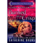 Burned to a Crisp - Paperback