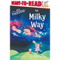 The Milky Way: Ready-To-Read Level 1 - Hardcover