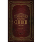Testimonies for the Church Volume 1 - Hardcover