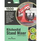 KitchenAid Stand Mixer Cookbook For Beginners: 1500 Days Of Easy & Delicious Stand Mixer Recipes For Ice Cream, Bread, Whipped Cream, Cakes, Meatballs - Paperback