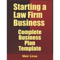 Starting A Law firm Business: Complete Business Plan Template - Paperback