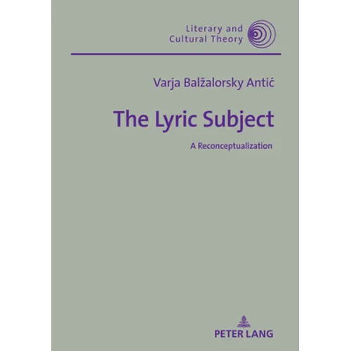 The Lyric Subject: A Reconceptualization - Hardcover