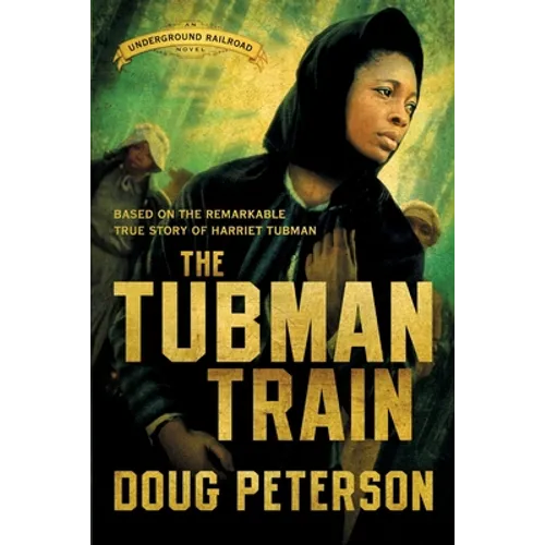 The Tubman Train - Paperback