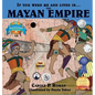 If You Were Me and Lived in....the Mayan Empire: An Introduction to Civilizations Throughout Time - Hardcover