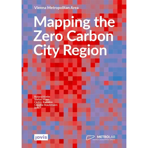 Mapping the Zero Carbon City Region: Vienna Metropolitan Area - Paperback