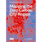 Mapping the Zero Carbon City Region: Vienna Metropolitan Area - Paperback