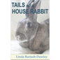 Tails of a House Rabbit - Paperback