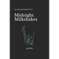 Midnight Milkshakes: Ice Cream And Suicide Vol. II - Paperback