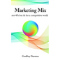 Marketing Mix: not 4Ps but fit for a competitive world - Paperback