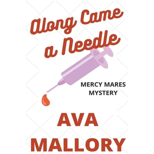 Along Came a Needle - Paperback