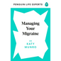Managing Your Migraine - Paperback