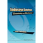 Industrial Catalysis: Chemistry and Mechanism - Paperback