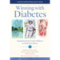 Winning with Diabetes: Inspiring Stories from Athletes to Help You Thrive - Paperback