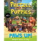 Pretzel and the Puppies: Paws Up! - Hardcover