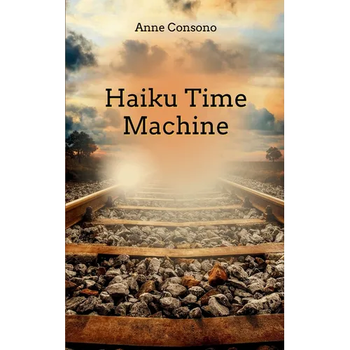 Haiku Time Machine - Paperback