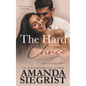 The Hard Choice - Paperback