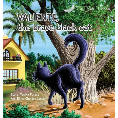 Valiente, The brave black cat - Hardcover
