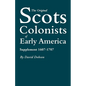 Original Scots Colonists of Early America: Supplement 1607-1707 - Paperback