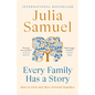 Every Family Has a Story: How to Grow and Move Forward Together - Paperback