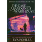 The Case of the Abandoned Warehouse - Paperback