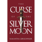 The Curse of the Silver Moon - Paperback