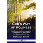God's Way of Holiness: The Christian Doctrines, as Expressed by Jesus and the Biblical Scripture - Paperback