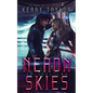 Neron Skies: A Space Fantasy Romance - Paperback