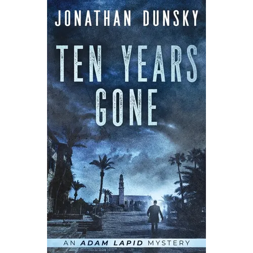 Ten Years Gone - Hardcover